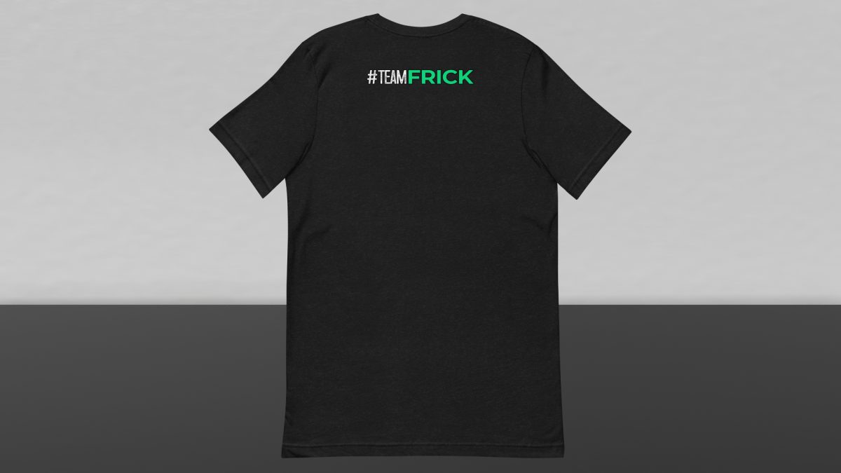 Team Frick T-shirt Back